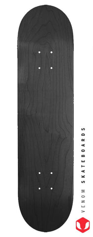 Venom Blank Skateboard Deck - Black - 7.75" to 8.25" - Venom Skateboards